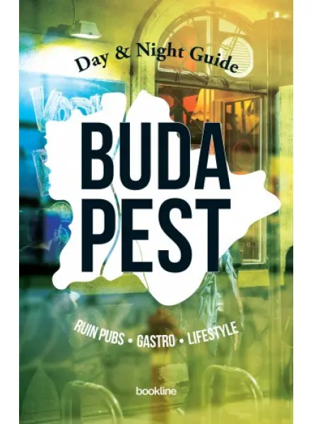 Day & Night Guide to Budapest Day & Night Guide to Budapest