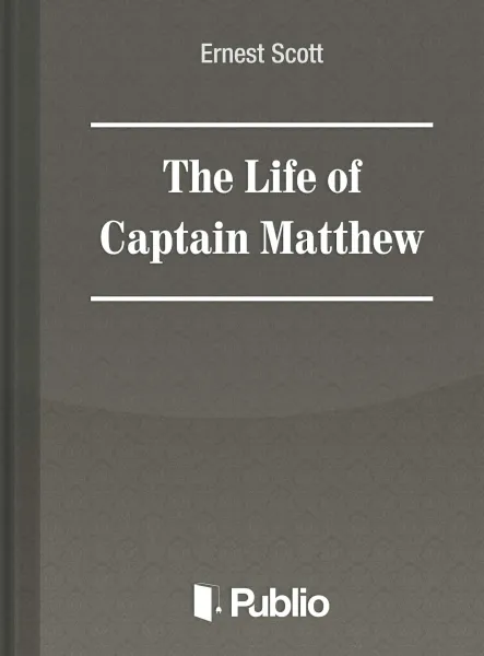 The Life of Captain Matthew 