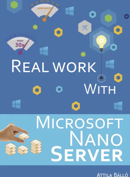Real work with Microsoft Nano Server
