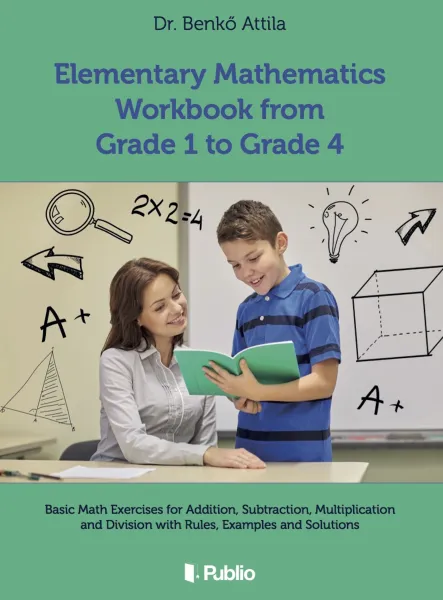 Elementary Mathematics Workbook from Grade 1 to Grade 4