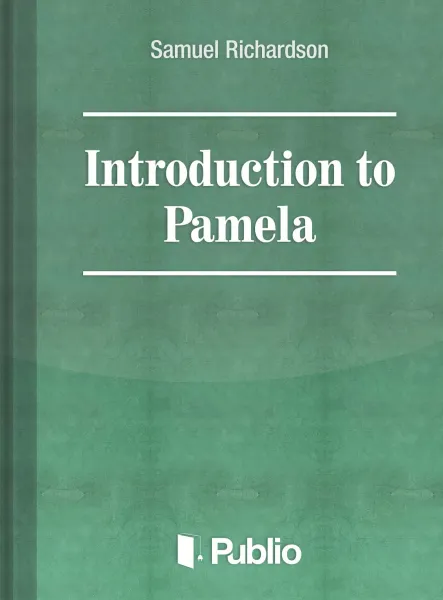 Samuel Richardson's Introduction to Pamela