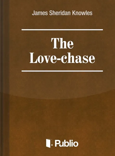 The Love-Chase