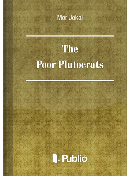 The Poor Plutocrats