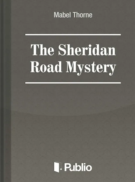 The Sheridan Road Mystery