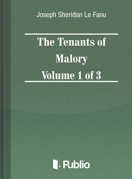 The Tenants of Malory Volume 1 of 3