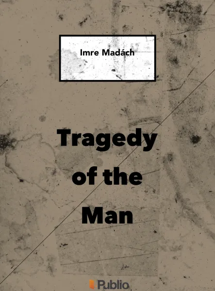 TRAGEDY OF THE MAN