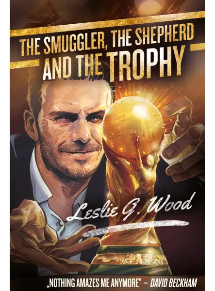 The smuggler, the shepherd and the Trophy