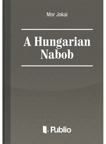 A Hungarian Nabob