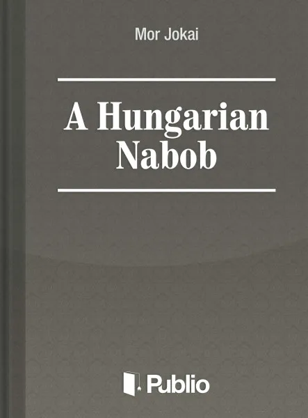 A Hungarian Nabob