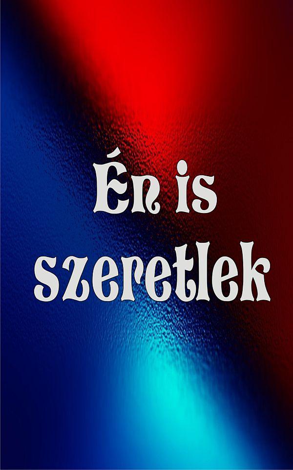ÉN IS SZERETLEK