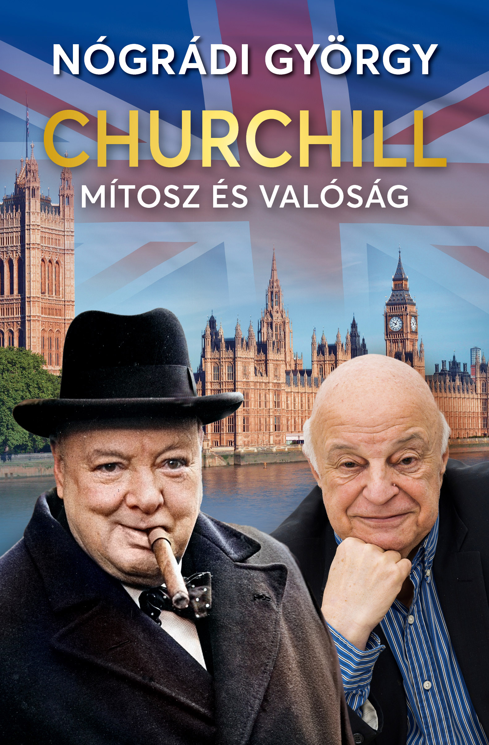 CHURCHILL  MÍTOSZ ÉS VALÓSÁG
