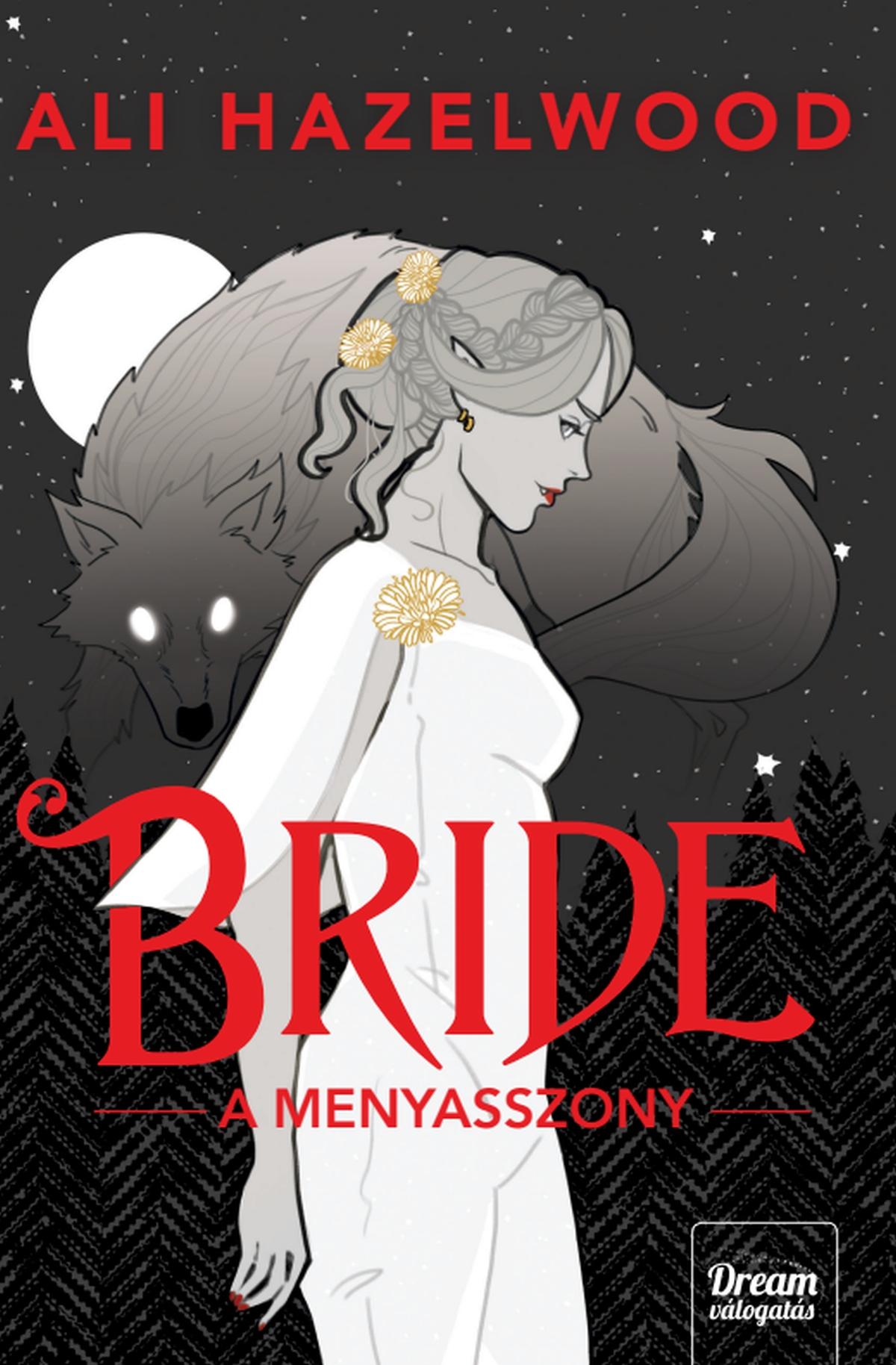 BRIDE - A MENYASSZONY