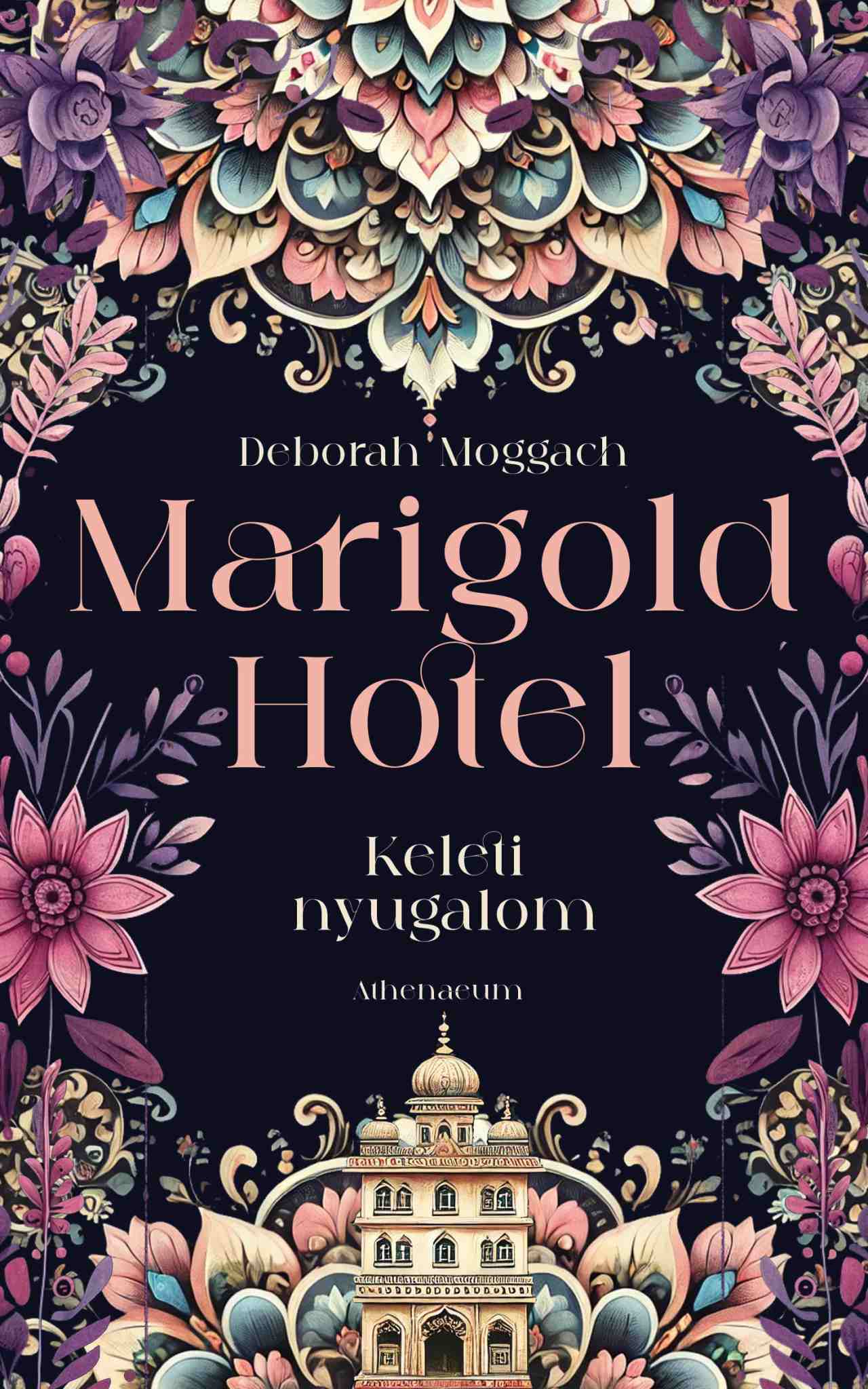 MARIGOLD HOTEL KELETI NYUGALOM MARIGOLD HOTEL KELETI NYUGALOM