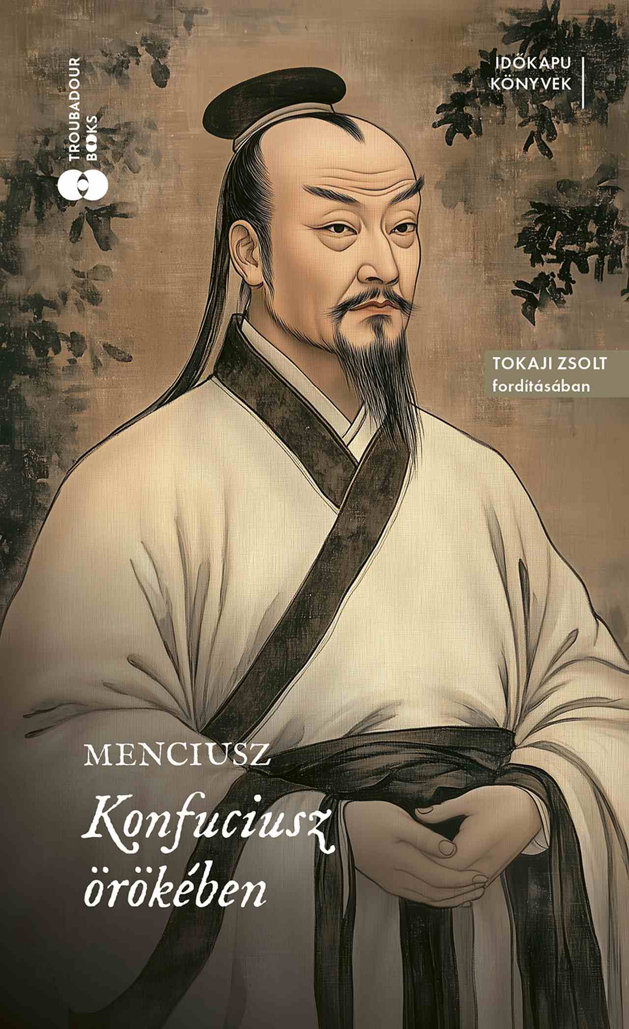 KONFUCIUSZ ÖRÖKÉBEN KONFUCIUSZ ÖRÖKÉBEN