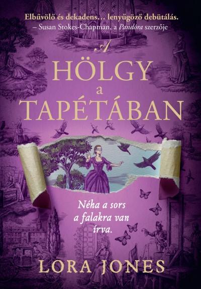 HÖLGY A TAPÉTÁBAN (ÉLDEKORÁLT)