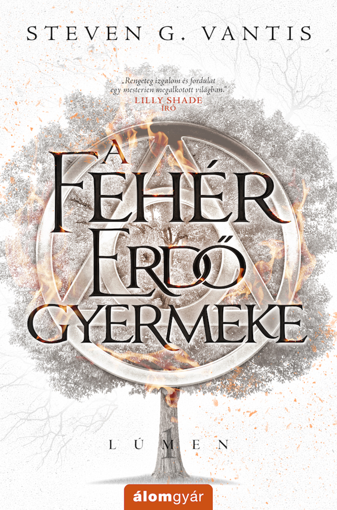 A FEHÉR ERDŐ GYERMEKE A FEHÉR ERDŐ GYERMEKE