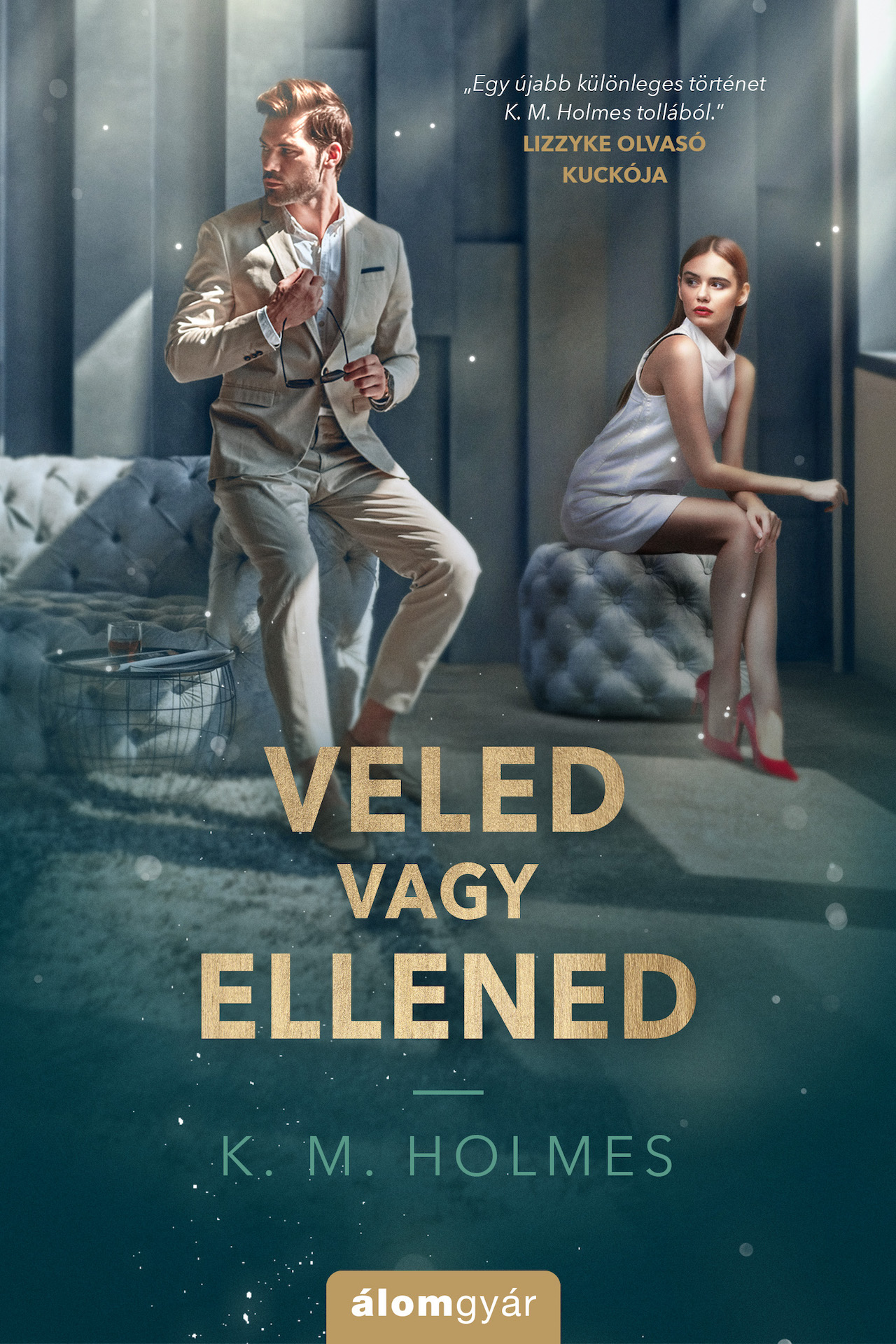VELED VAGY ELLENED VELED VAGY ELLENED