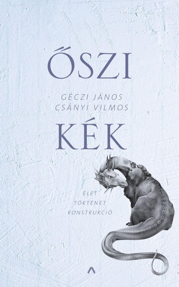 Őszi kék - Élet Történet Konstrukció