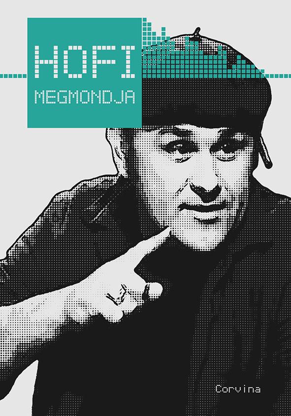 Hofi megmondja Hofi megmondja