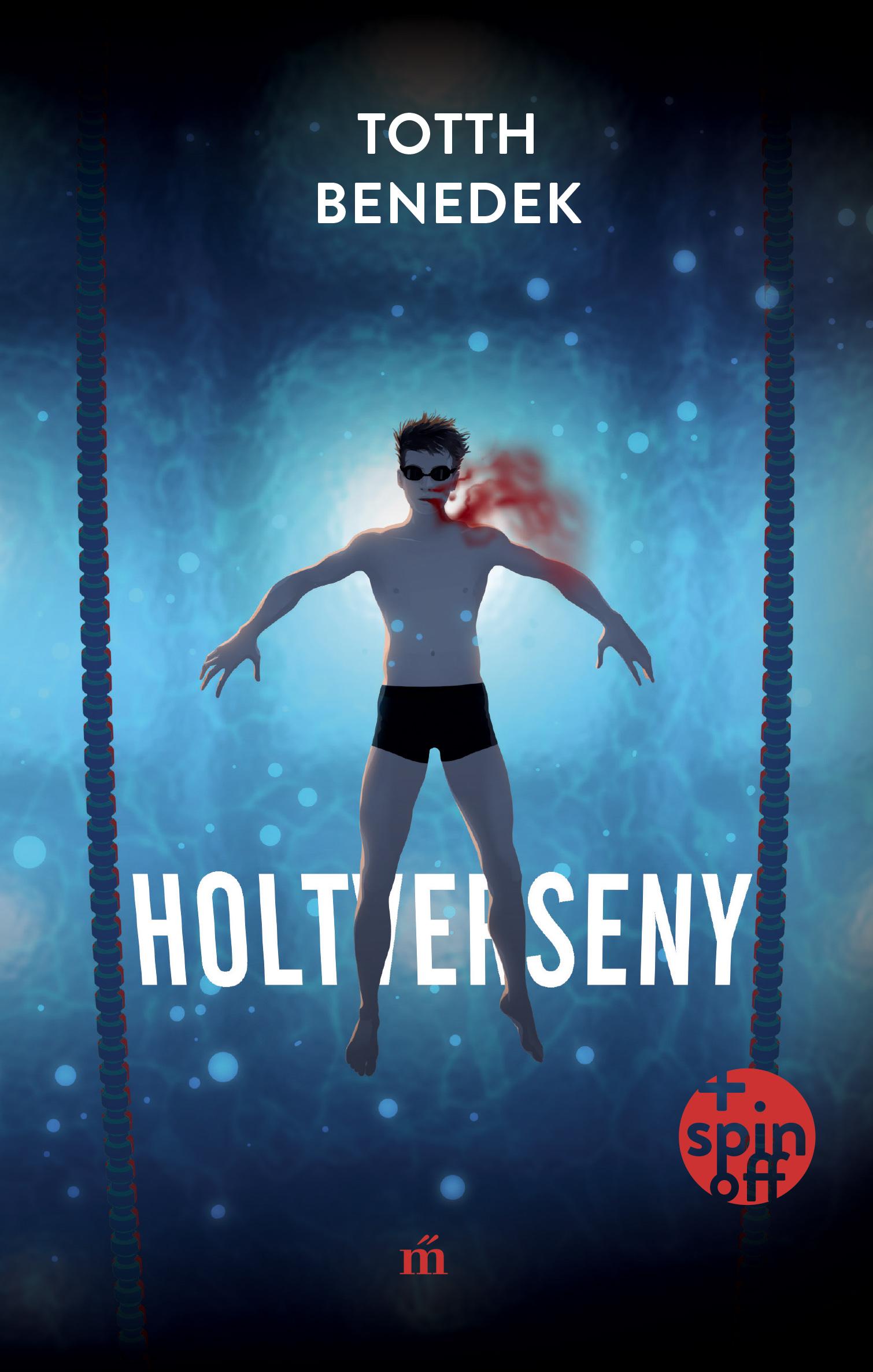 Holtverseny (új, bővített kiadás)