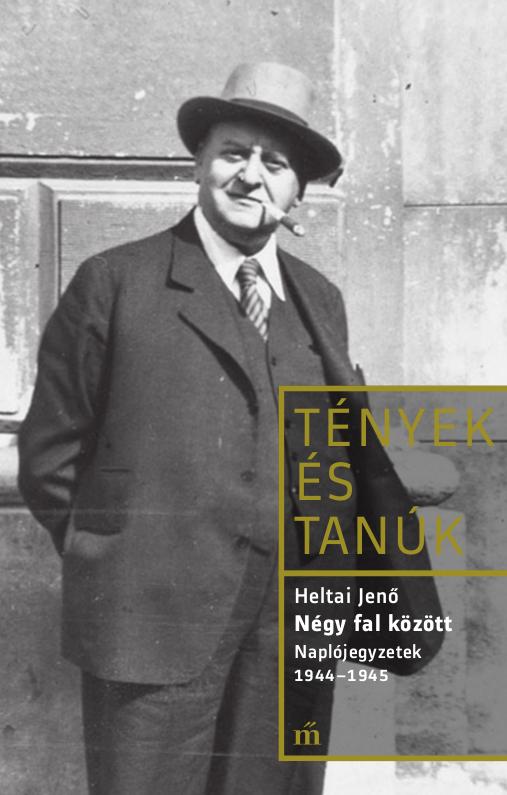 Négy fal között. Naplótöredékek 1944-1945