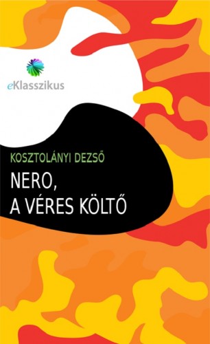 Nero, a véres költő