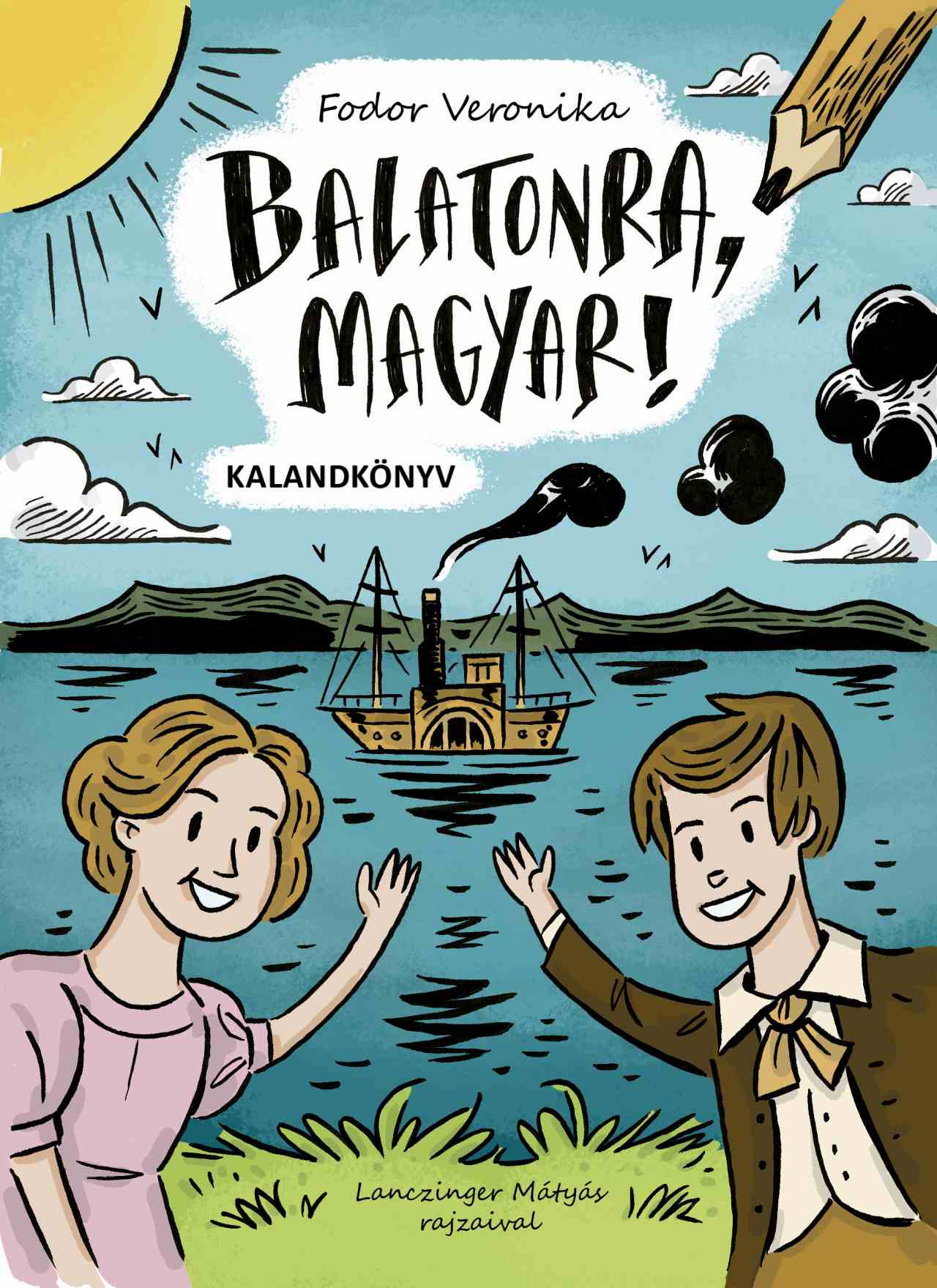 BALATONRA, MAGYAR! - KALANDKÖNYV