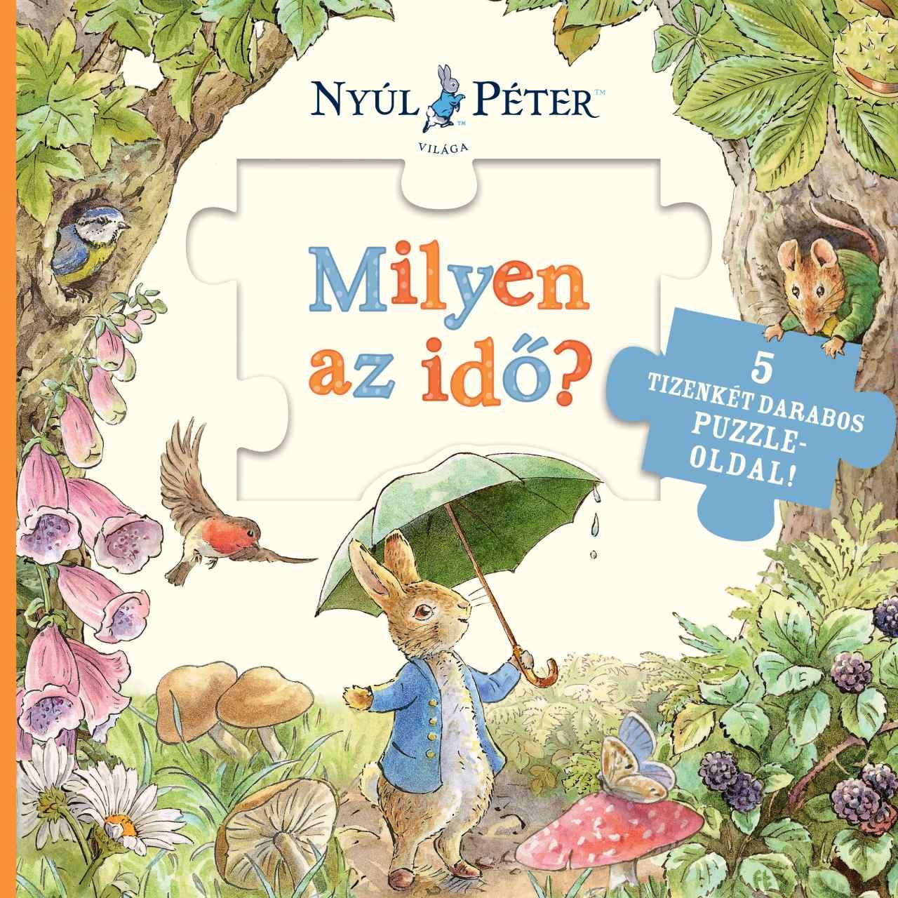 NYÚL PÉTER VILÁGA - MILYEN AZ IDŐ? NYÚL PÉTER VILÁGA - MILYEN AZ IDŐ?