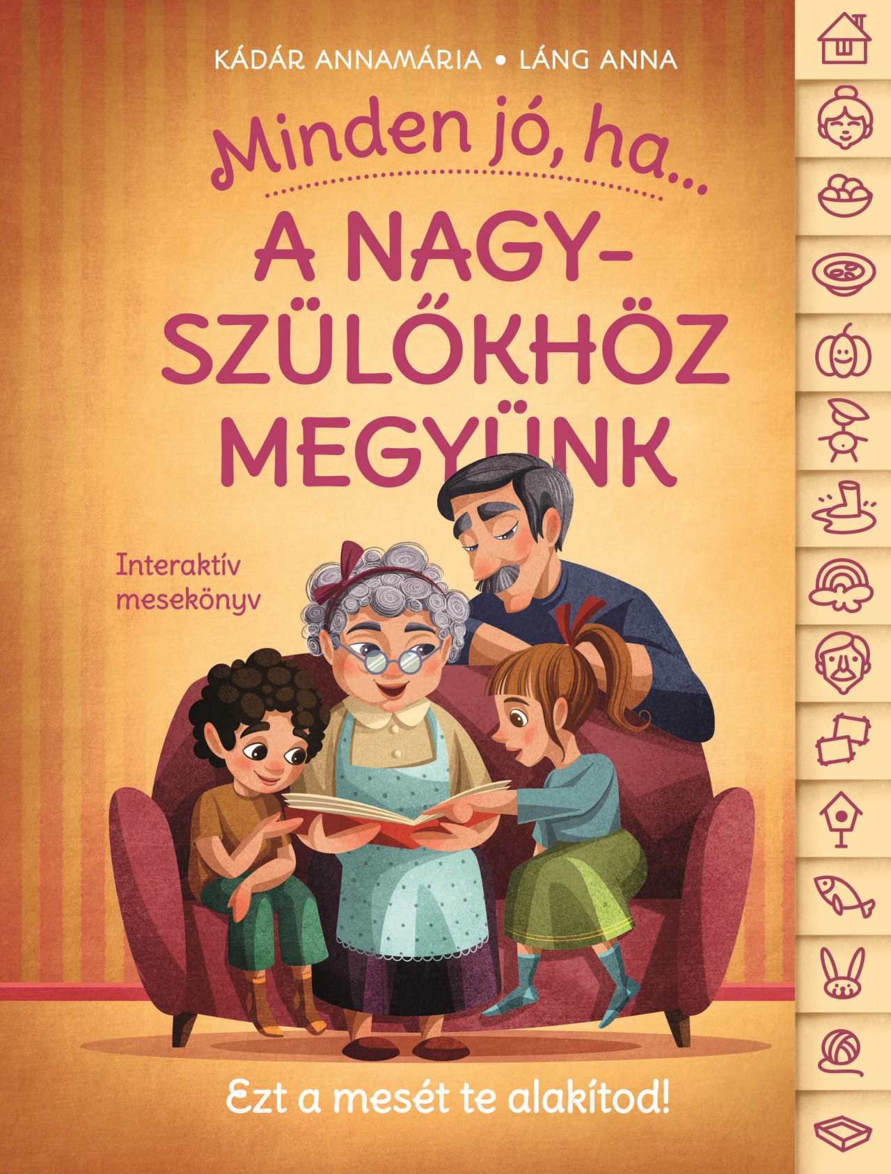MINDEN JÓ, HA A NAGYSZÜLŐKHÖZ MEGYÜNK! MINDEN JÓ, HA A NAGYSZÜLŐKHÖZ MEGYÜNK!