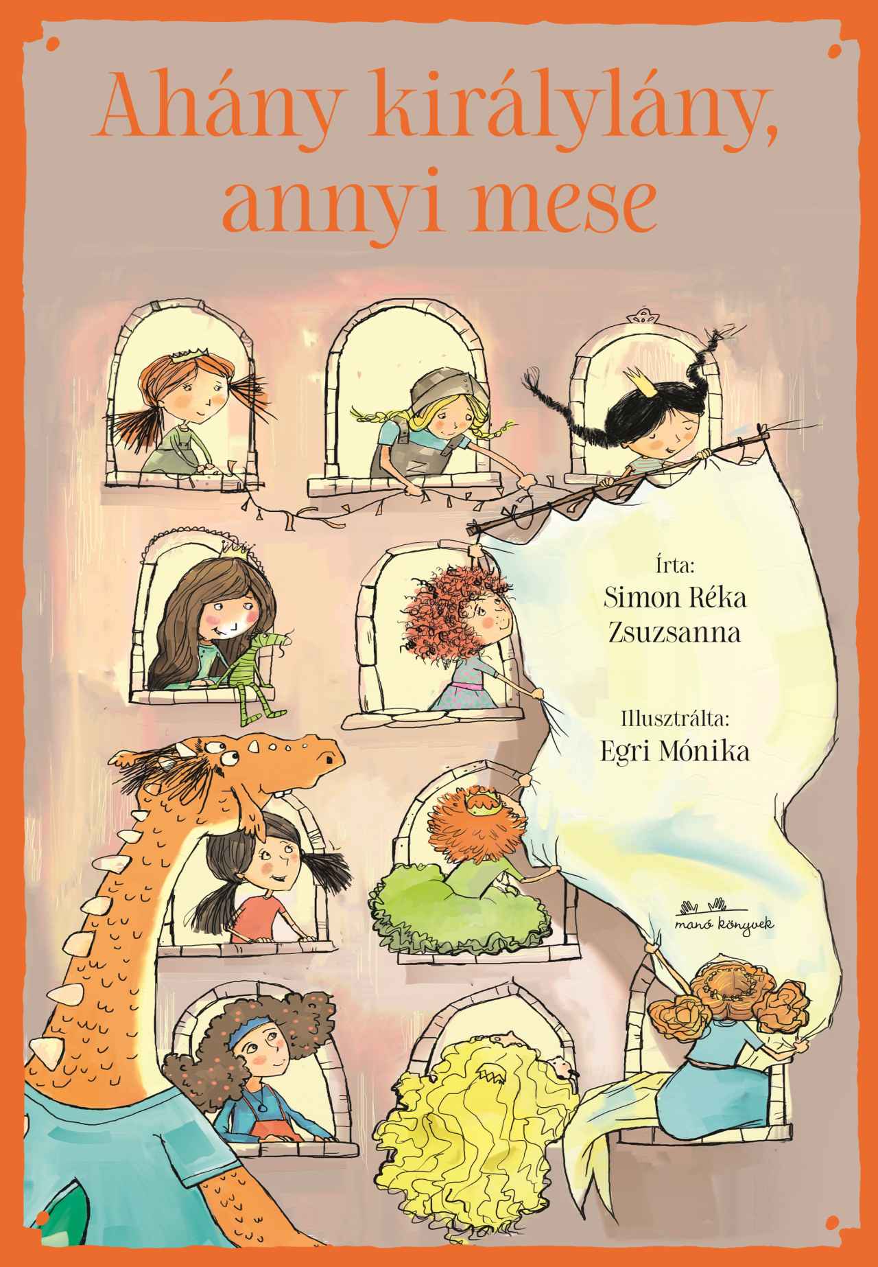 AHÁNY KIRÁLYLÁNY, ANNYI MESE AHÁNY KIRÁLYLÁNY, ANNYI MESE