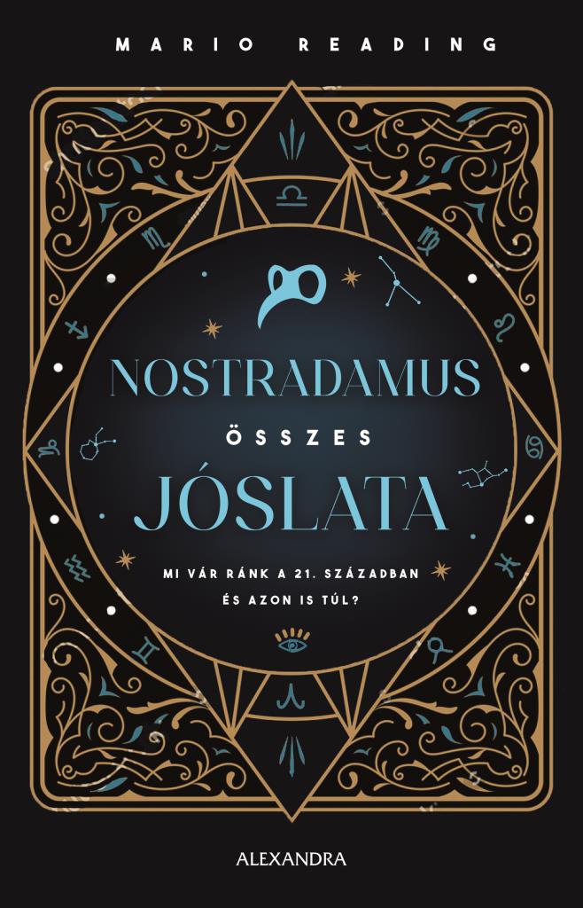 NOSTRADAMUS ÖSSZES JÓSLATA NOSTRADAMUS ÖSSZES JÓSLATA