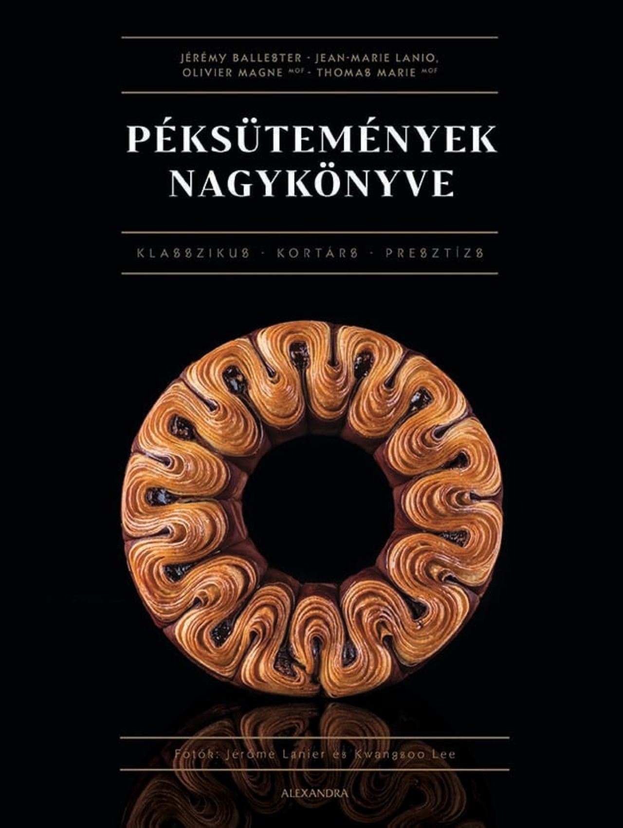 PÉKSÜTEMÉNYEK NAGYKÖNYVE - KLASSZIKUS-KORTÁRS-PRESZTÍZS
