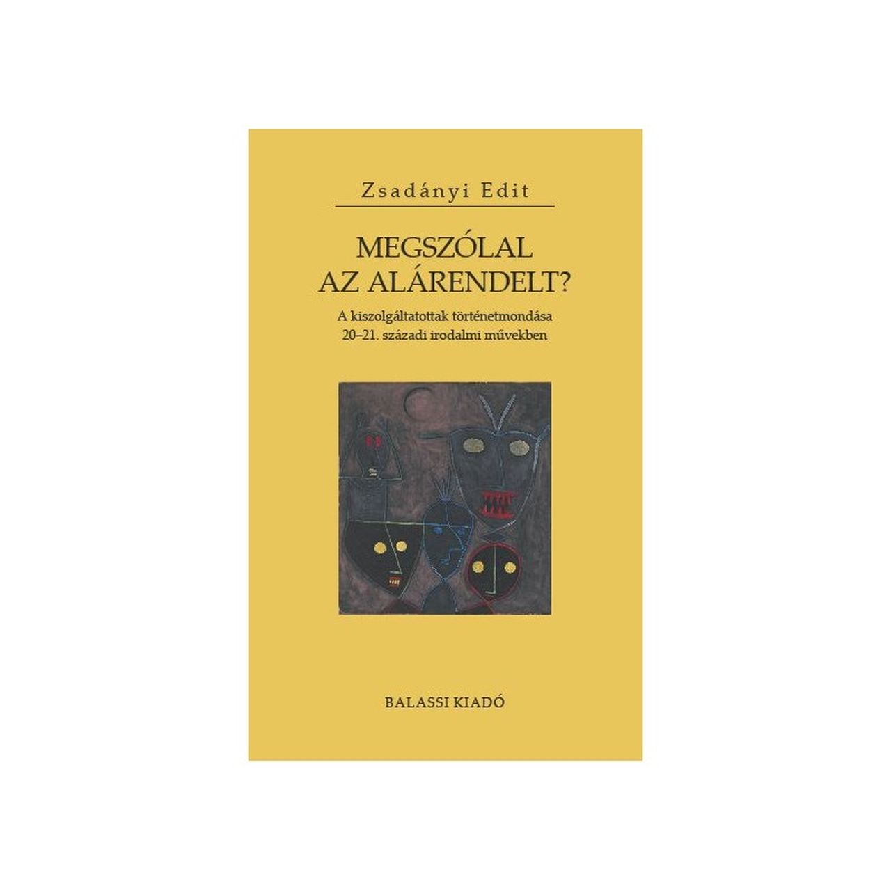 MEGSZÓLAL AZ ALÁRENDELT? MEGSZÓLAL AZ ALÁRENDELT?