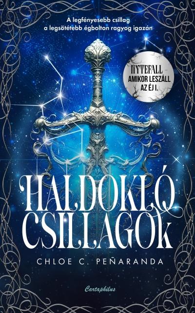 HALDOKLÓ CSILLAGOK ( NYTEFALL - AMIKOR LESZÁLL AZ ÉJ 1)  - ÉLFESTETT