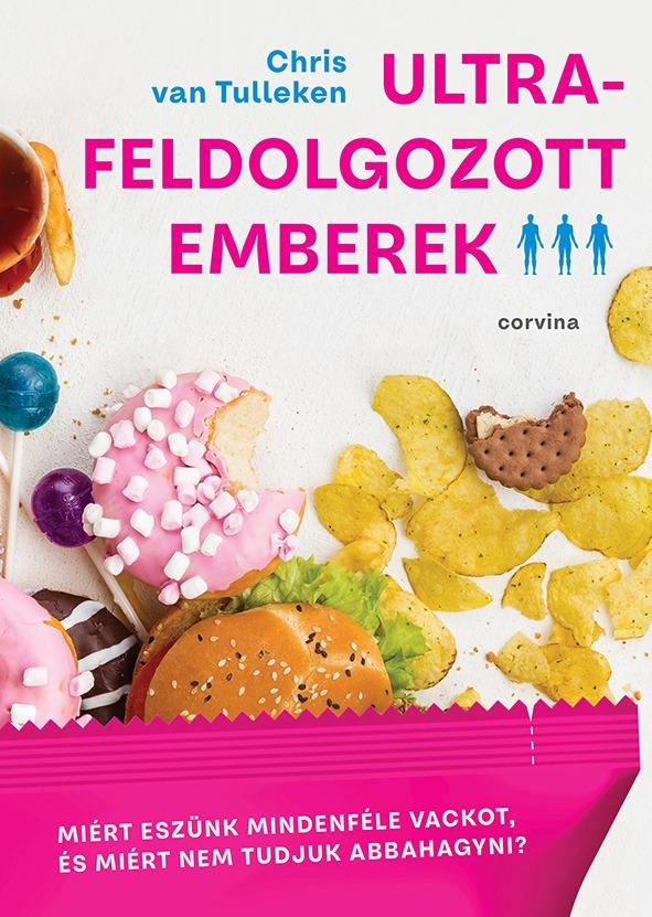 ULTRA-FELDOLGOZOTT EMBEREK