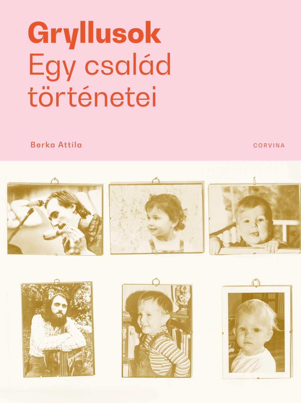 GRYLLUSOK - EGY CSALÁD TÖRTÉNETEI