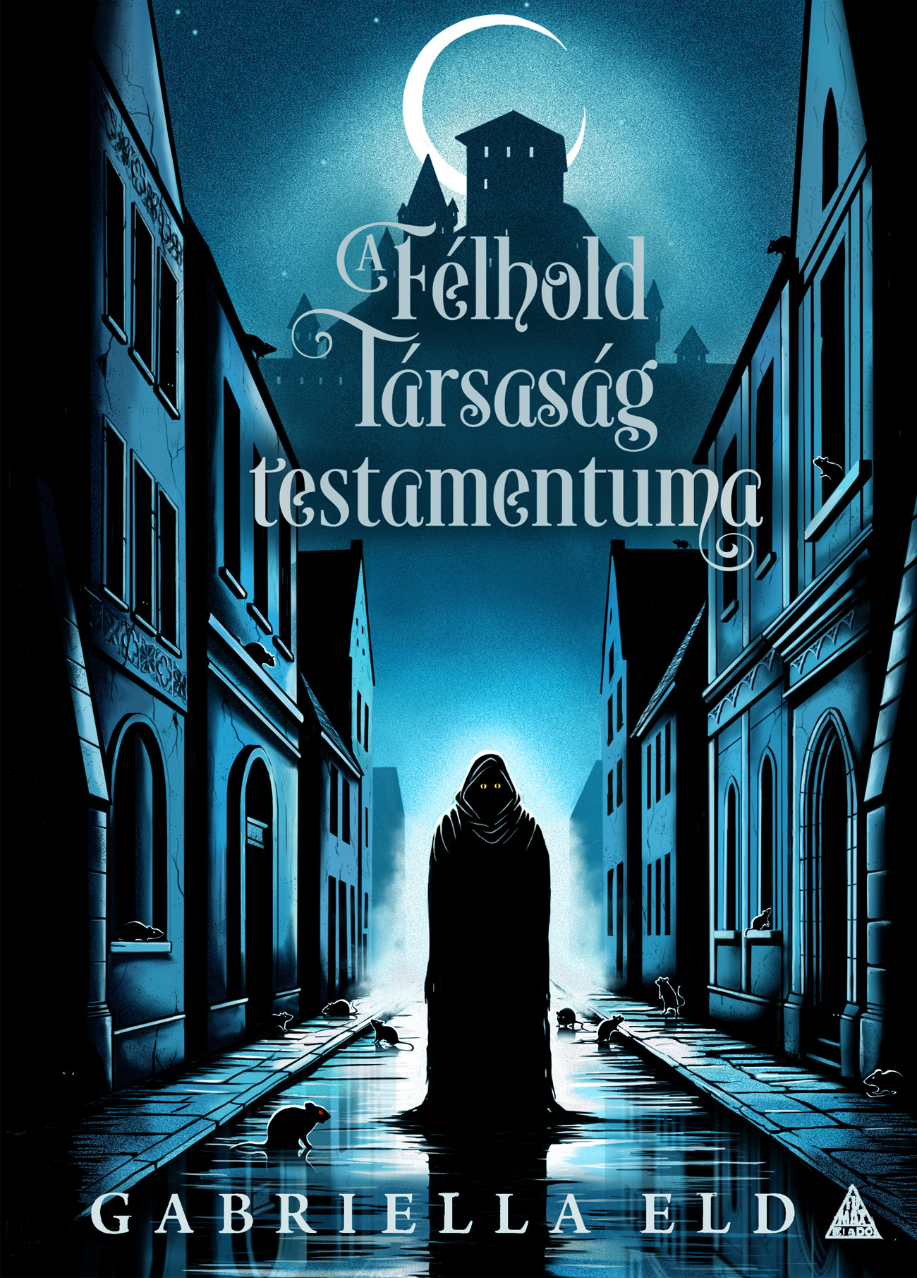 A FÉLHOLD TÁRSASÁG TESTAMENTUMA