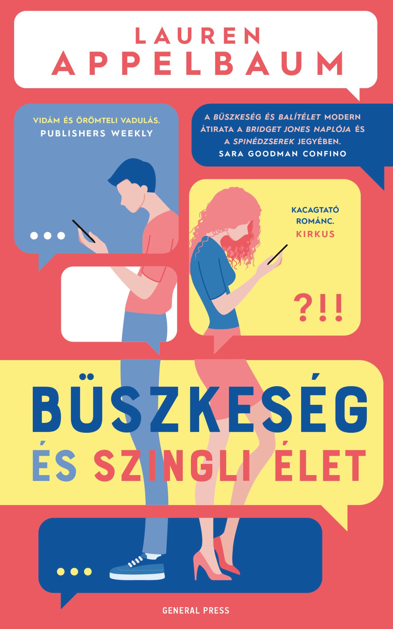 BÜSZKESÉG ÉS SZINGLI ÉLET