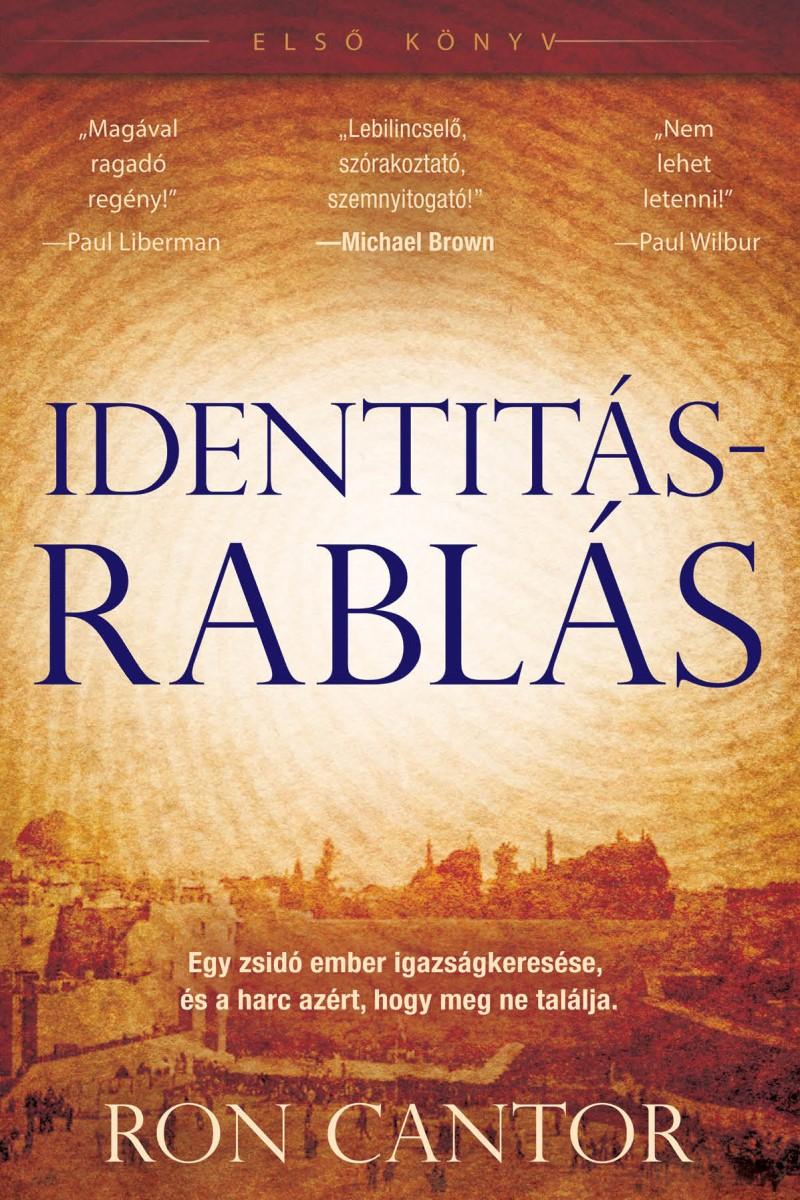 IDENTITÁSRABLÁS (ELSŐ KÖNYV)