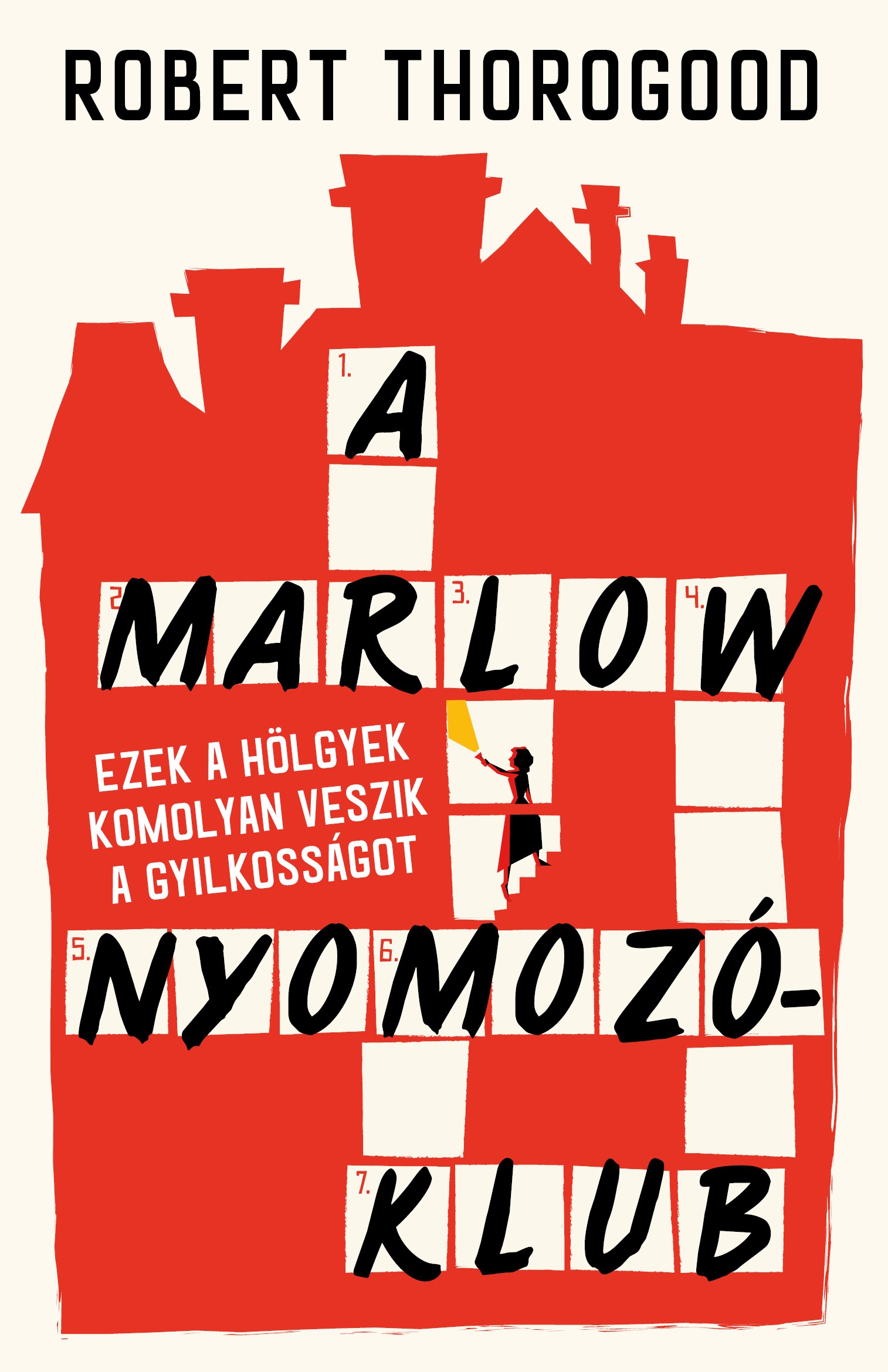 A MARLOW NYOMOZÓKLUB