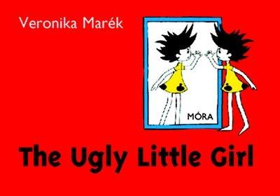 THE UGLY LITTLE GIRL