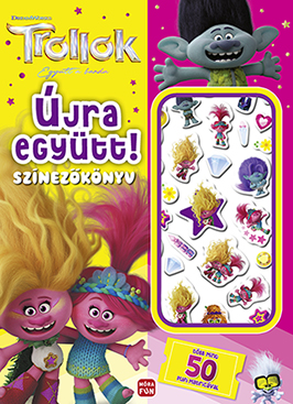 TROLLOK - ÚJRA EGYÜTT! - SZÍNEZŐKÖNYV TROLLOK - ÚJRA EGYÜTT! - SZÍNEZŐKÖNYV