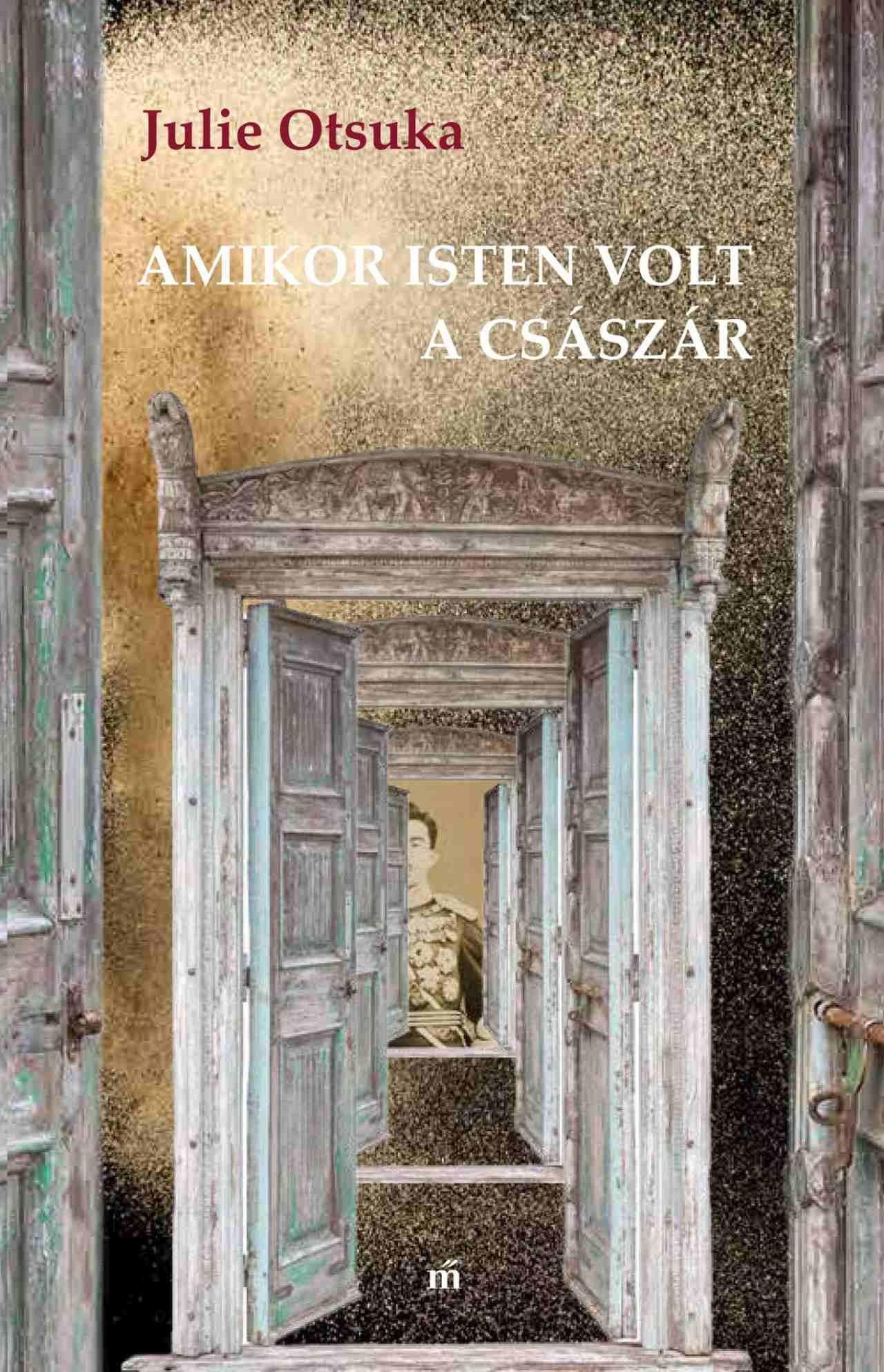 AMIKOR ISTEN VOLT A CSÁSZÁR AMIKOR ISTEN VOLT A CSÁSZÁR