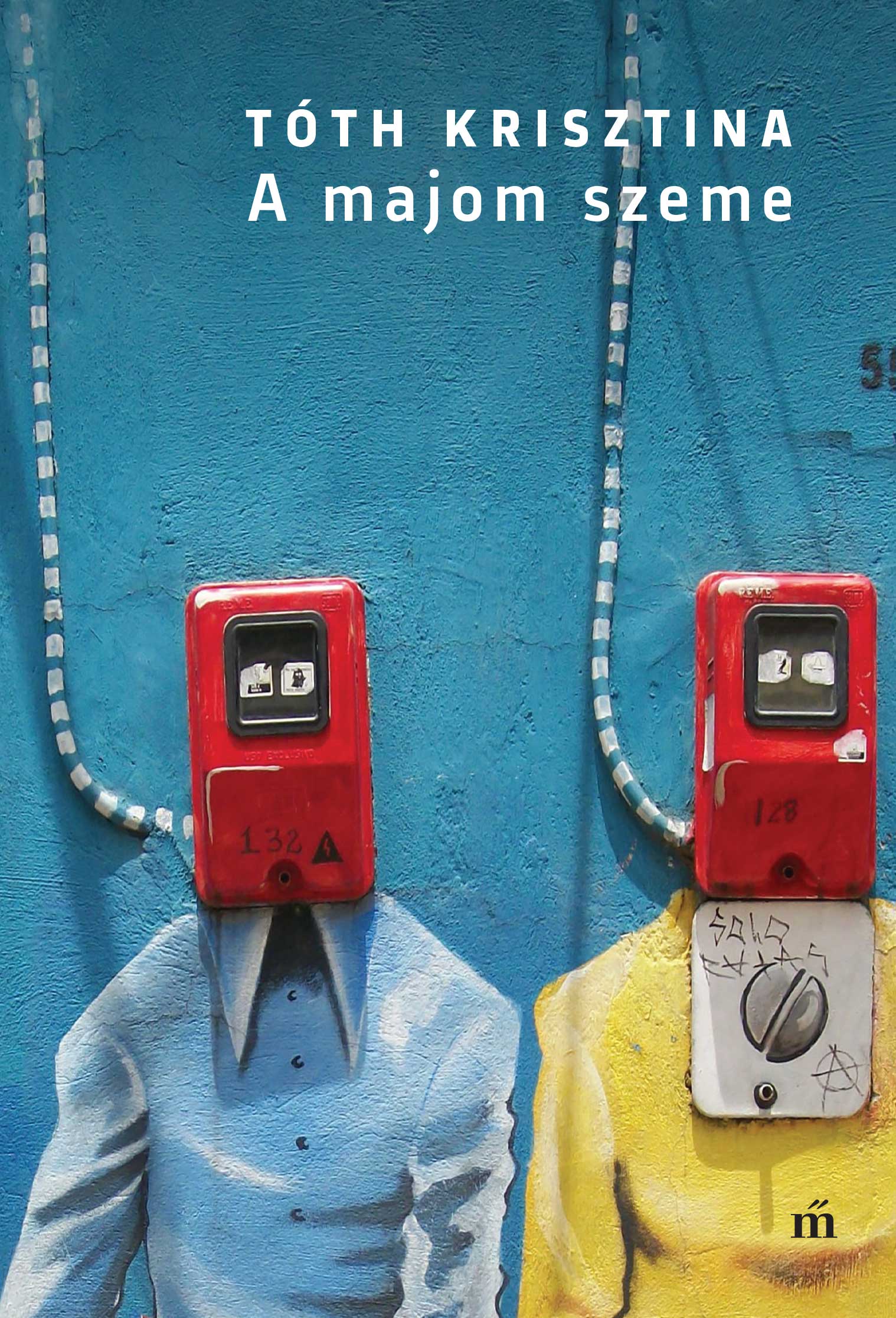 A MAJOM SZEME A MAJOM SZEME