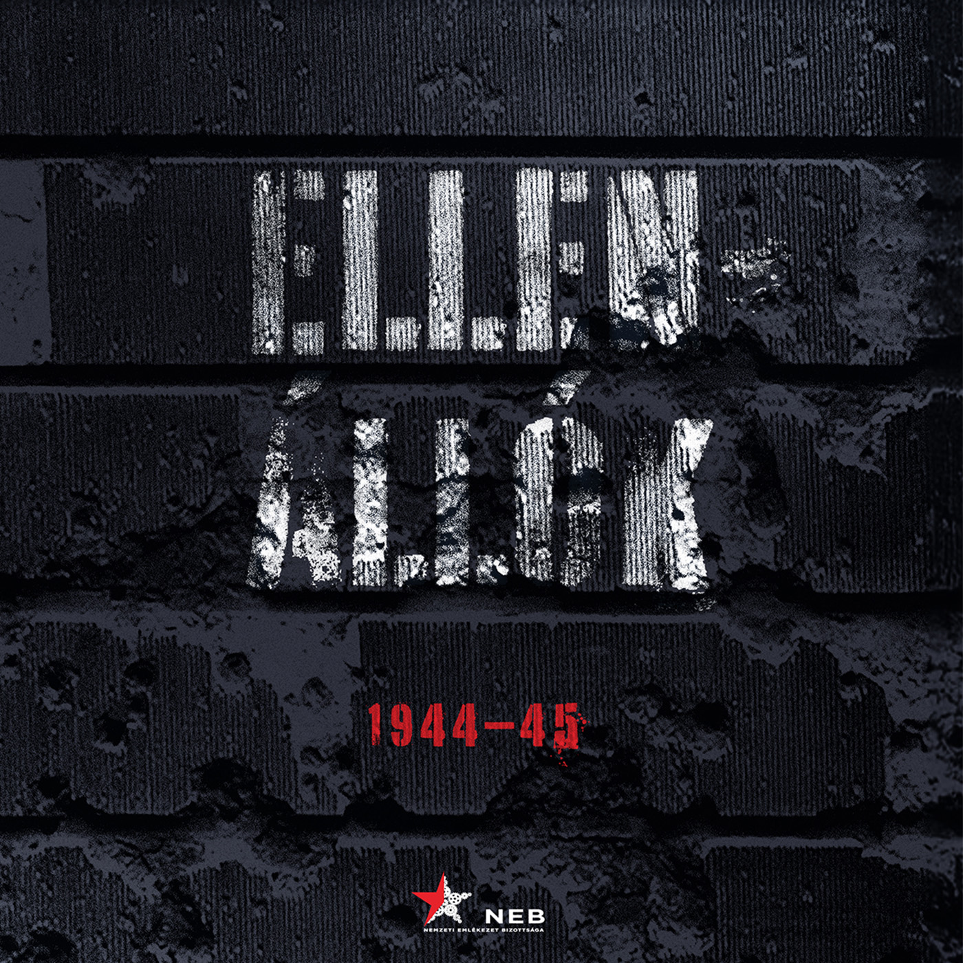 ELLENÁLLÓK 1944-45