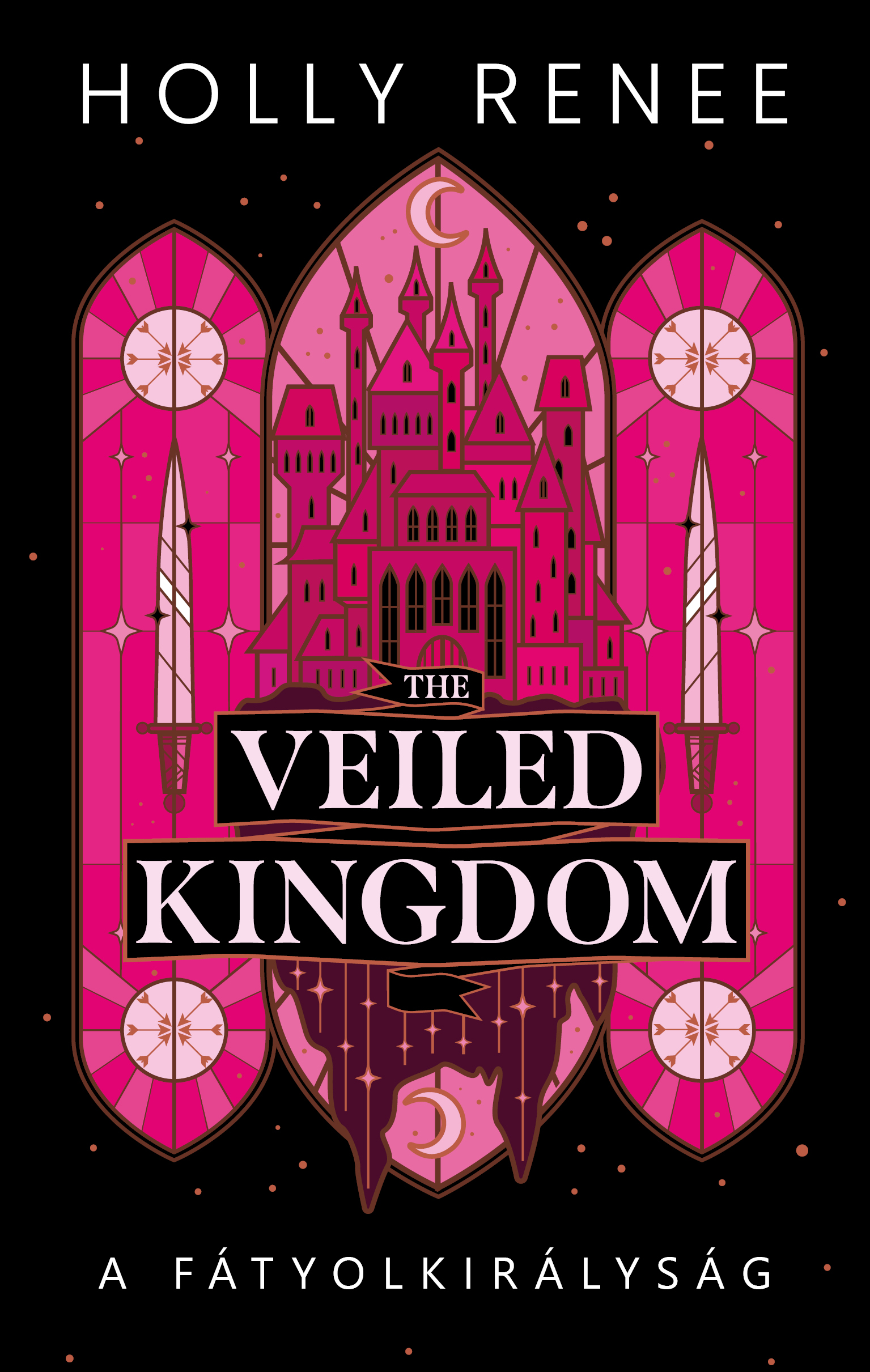 THE VEILED KINGDOM  A FÁTYOLKIRÁLYSÁG - ÉLFESTETT