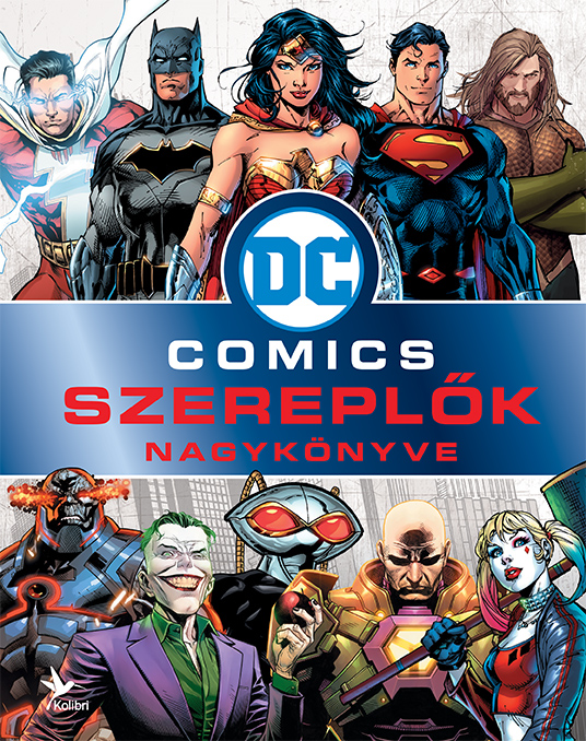 DC SZEREPLŐK NAGYKÖNYVE