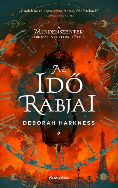 AZ IDŐ RABJAI - ÉLFESTETT ( A MINDEN SZENTEK SOROZAT 4. )