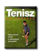 TENISZ HALADÓKNAK