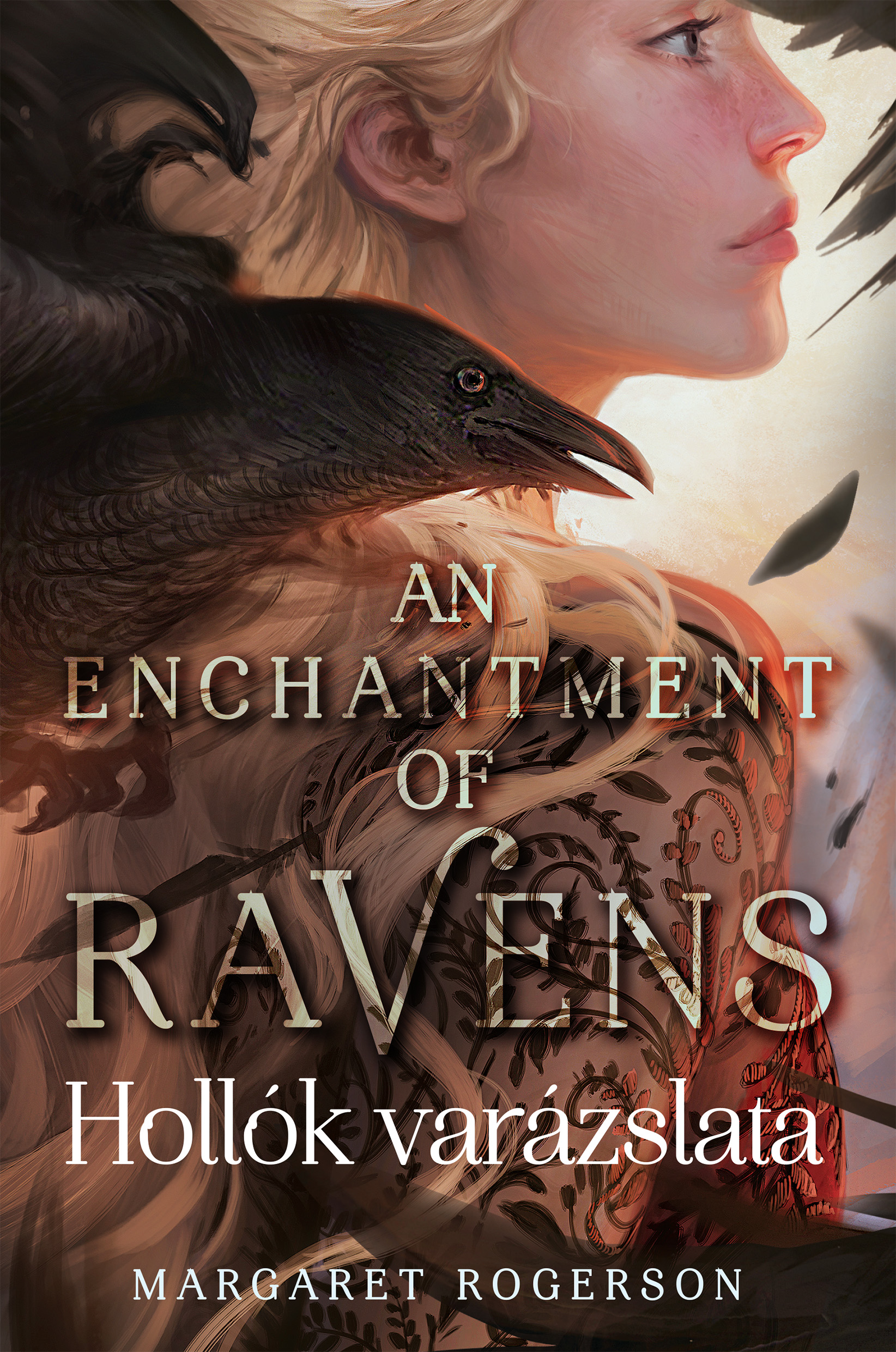 AN ENCHANTMENT OF RAVENS - HOLLÓK VARÁZSLATA